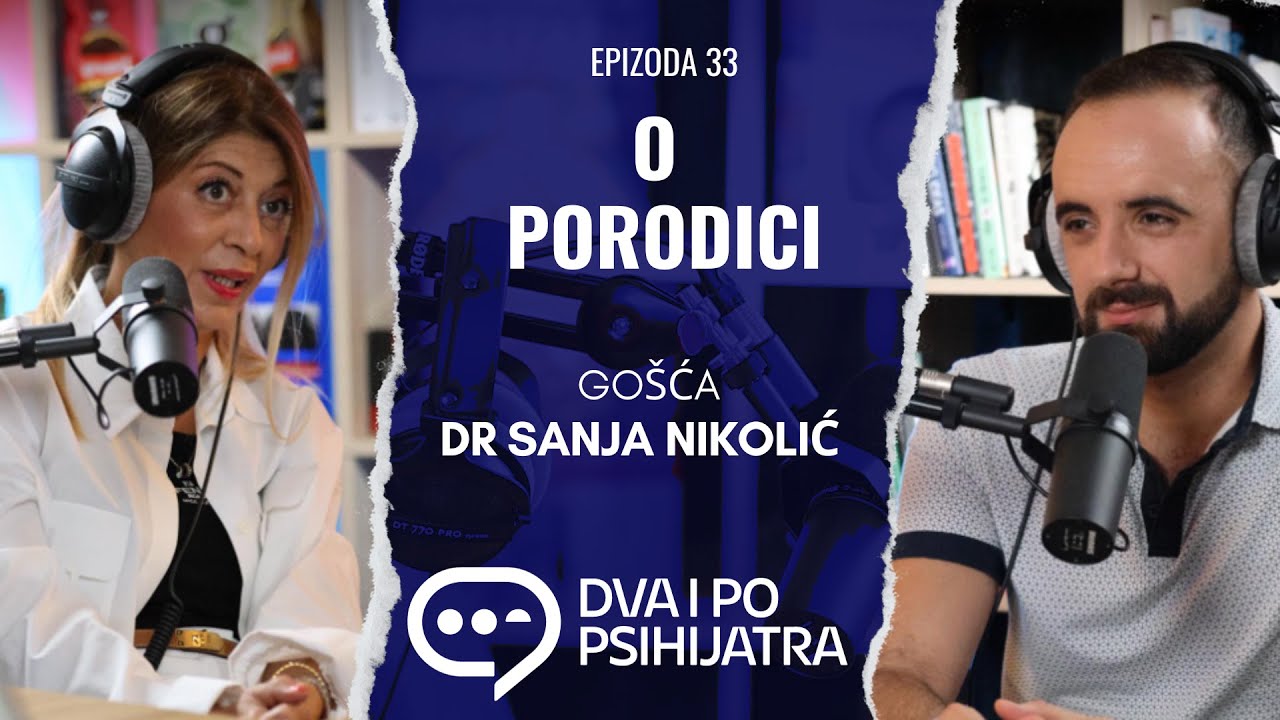 O porodici - brak, roditeljstvo, razvod | Dva i po psihijatra, ep. 33