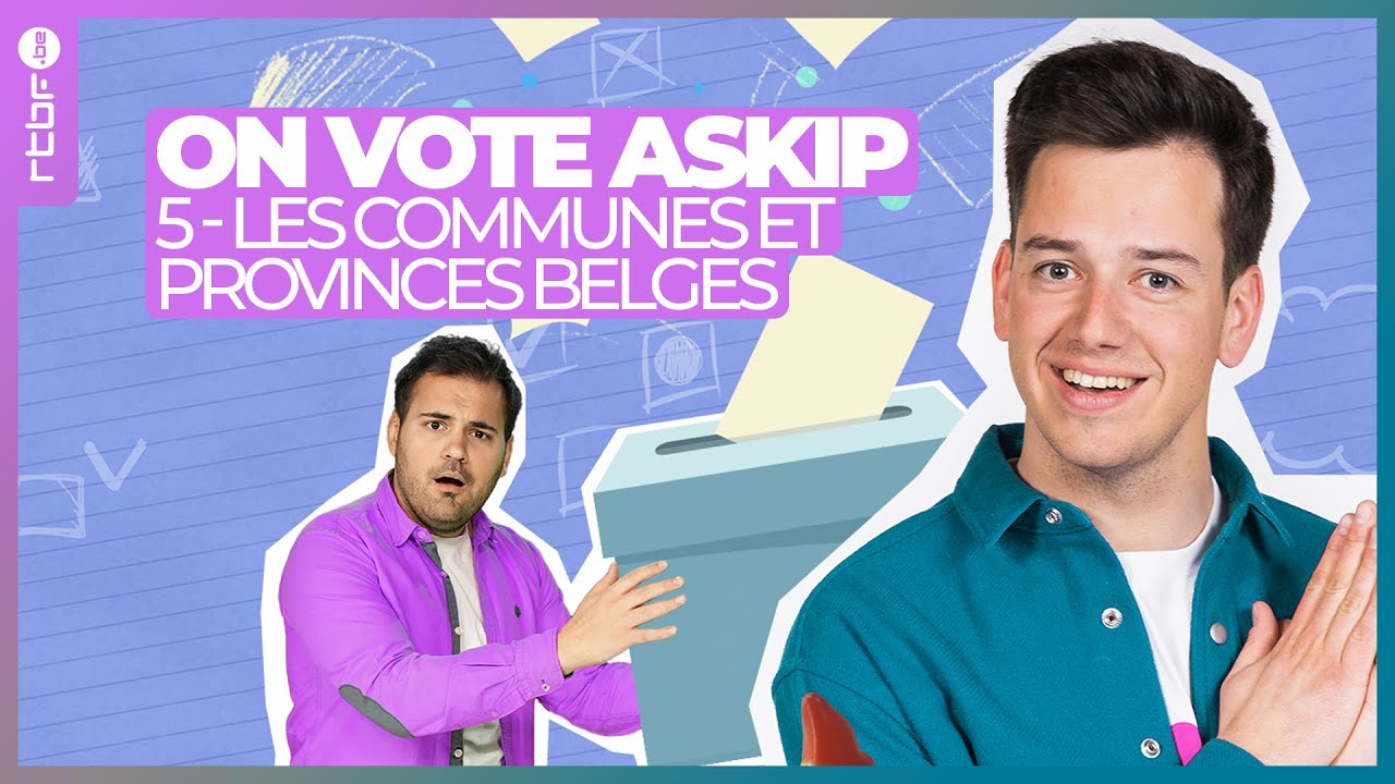 Les communes et provinces belges | On vote askip E05