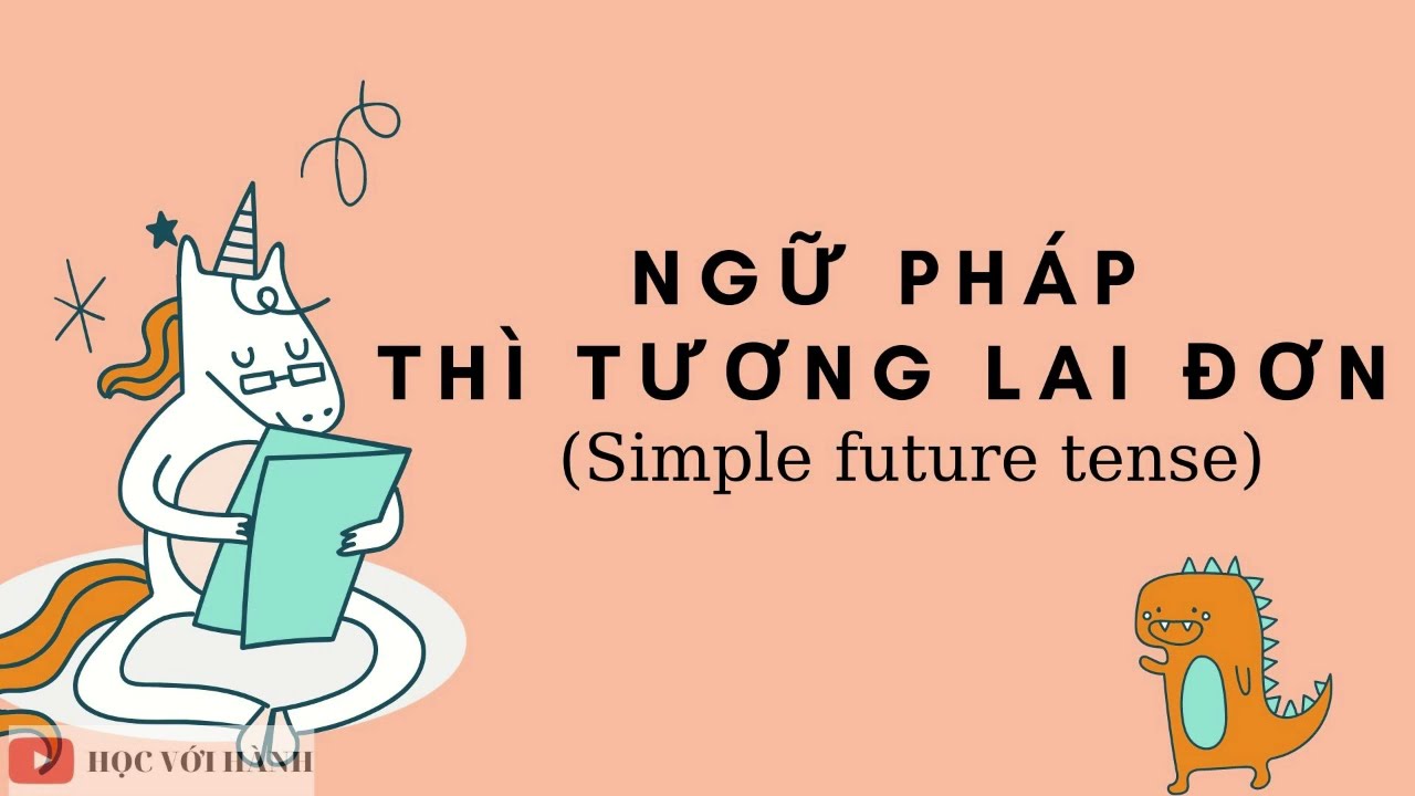 Ngữ pháp thì Tương lai đơn