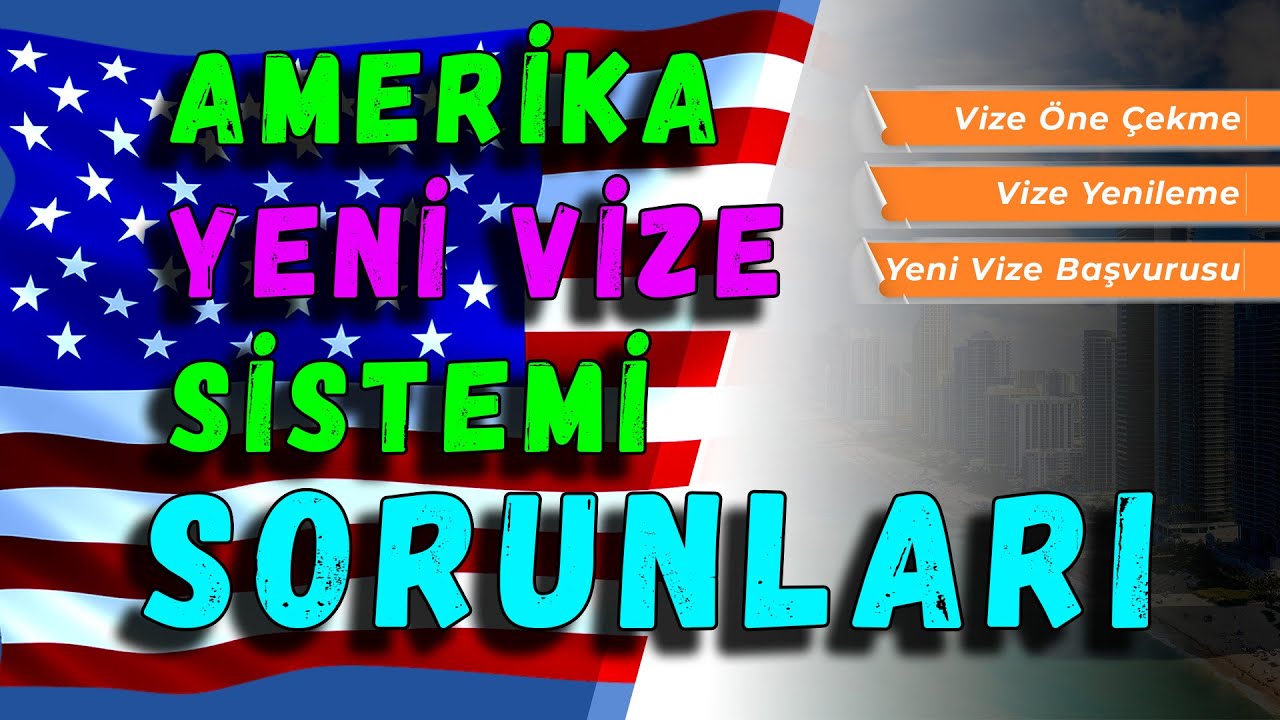 Amerika Yeni Vize Sistemi Sorunları #amerikavizesi #vizebaşvurusu #amerika