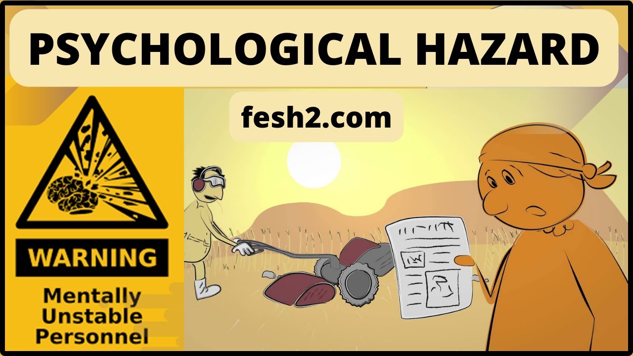 #11, Psychological Hazard