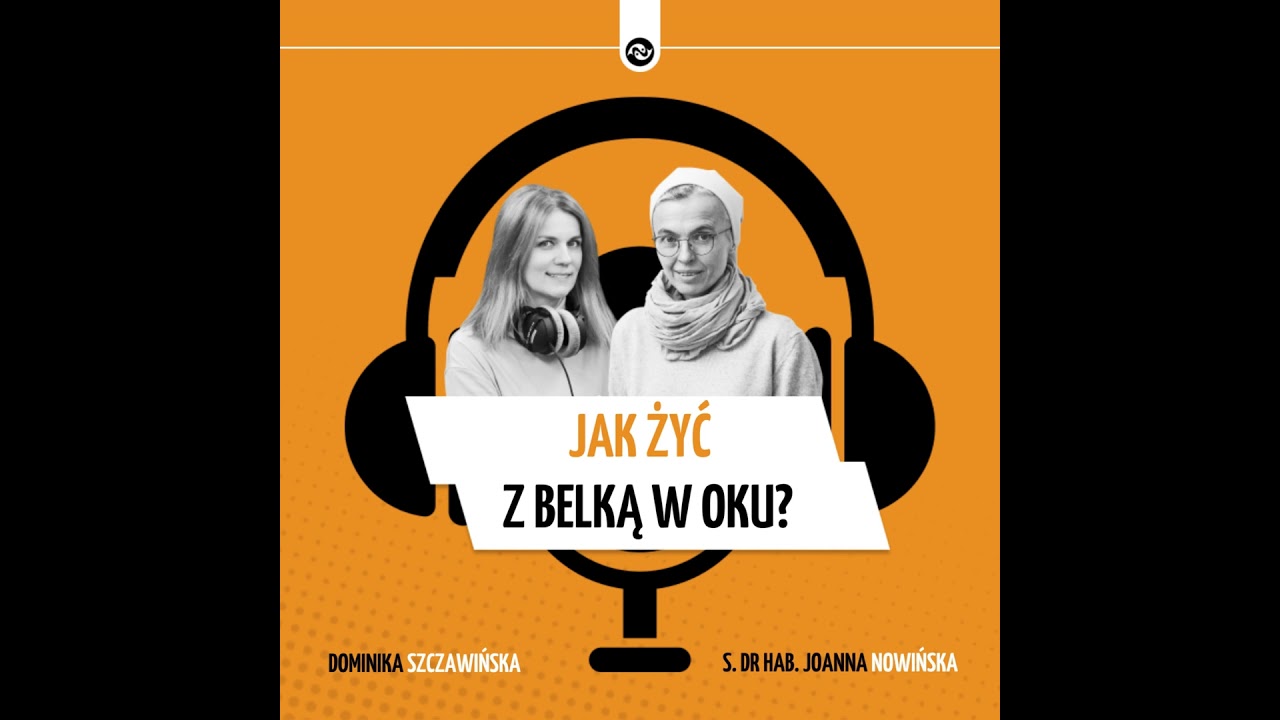 Jak żyć z belką w oku?