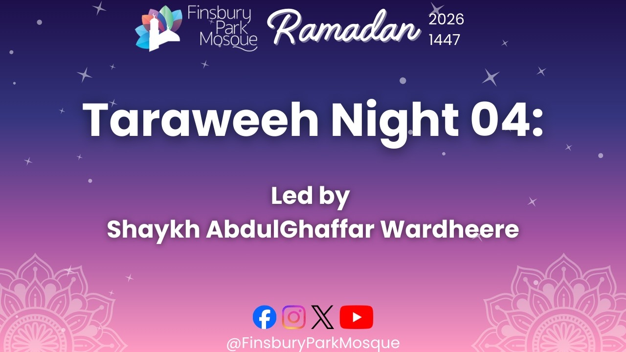 TARAWEEH 2026 Night 4 | Shaykh AbdulGhaffar Wardheere