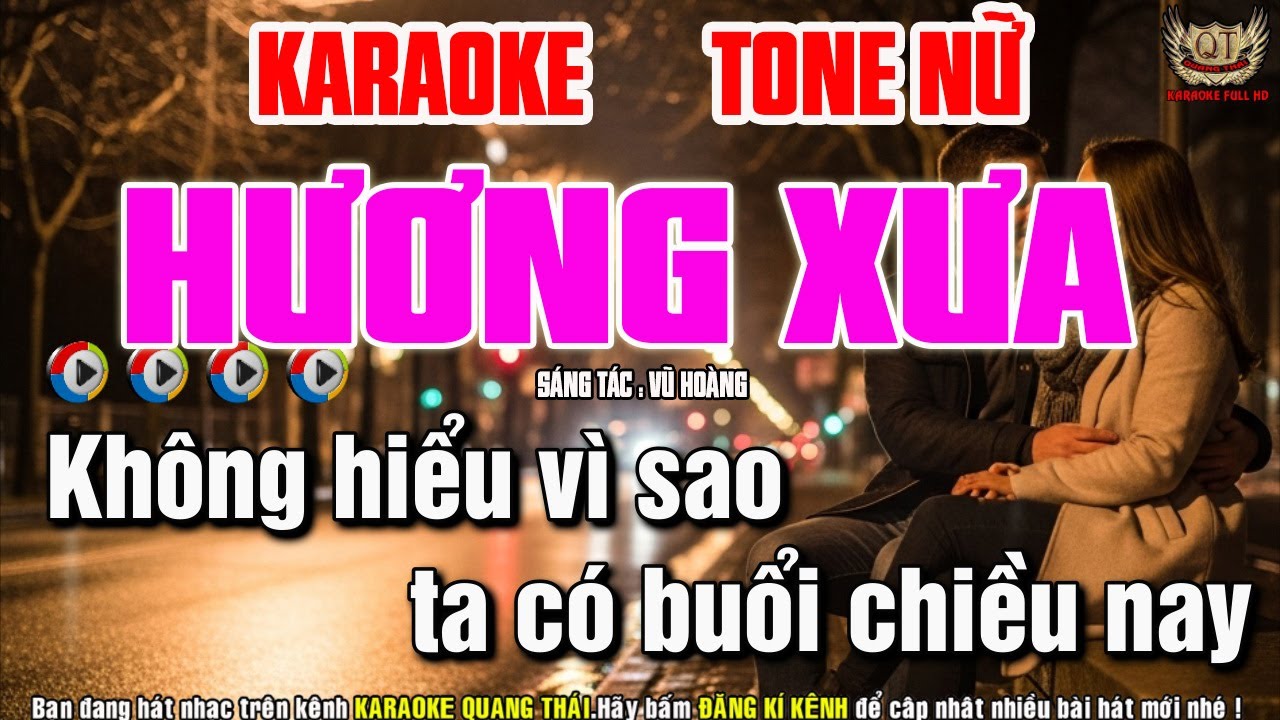 Hương Xưa Karaoke Tone Nữ - Nhạc Sống Quang Thái