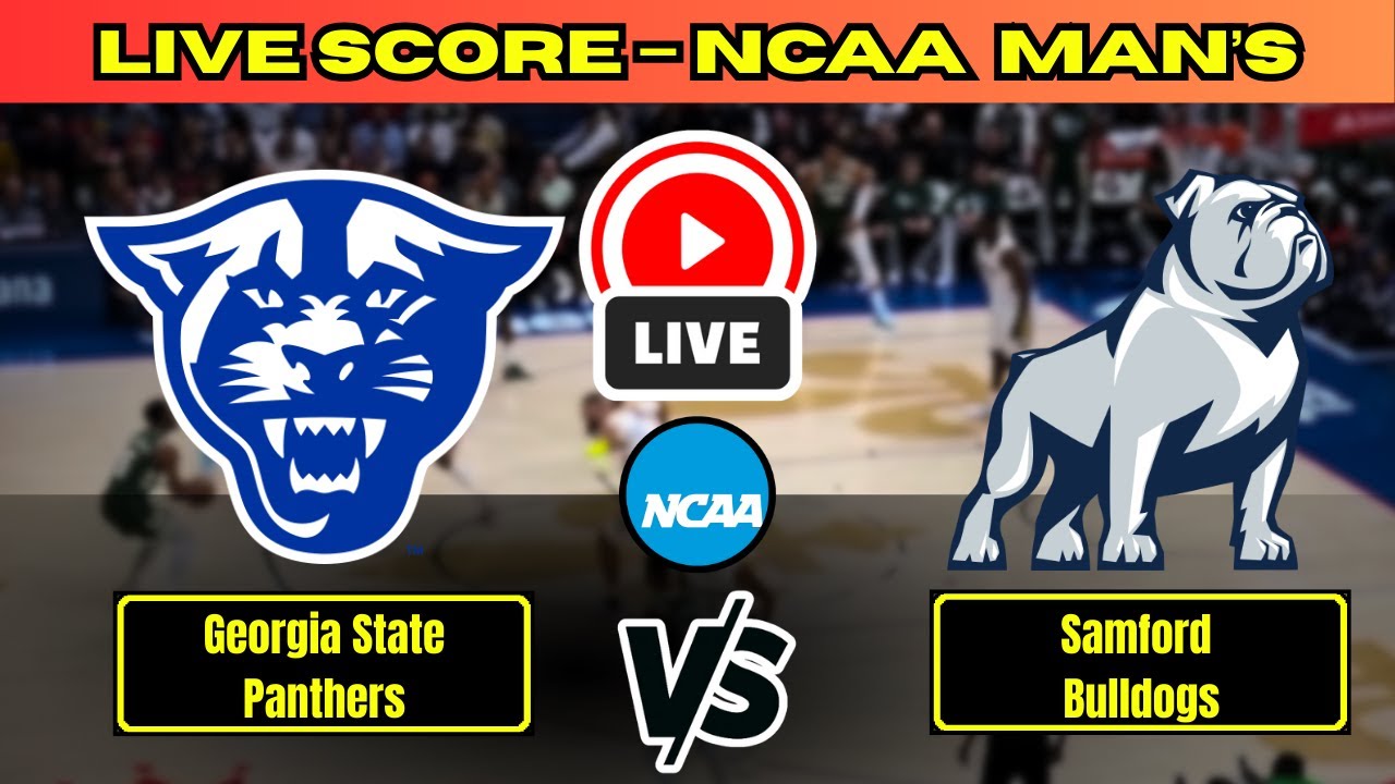 🔴 Georgia State Panthers vs Samford Bulldogs | NCAA Men&rsquo;s Basketball | Live Score Update Nov 25