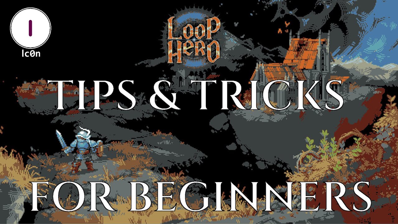 Loop Hero: советы и рекомендации для начинающих — базовое руководство по игровому процессу