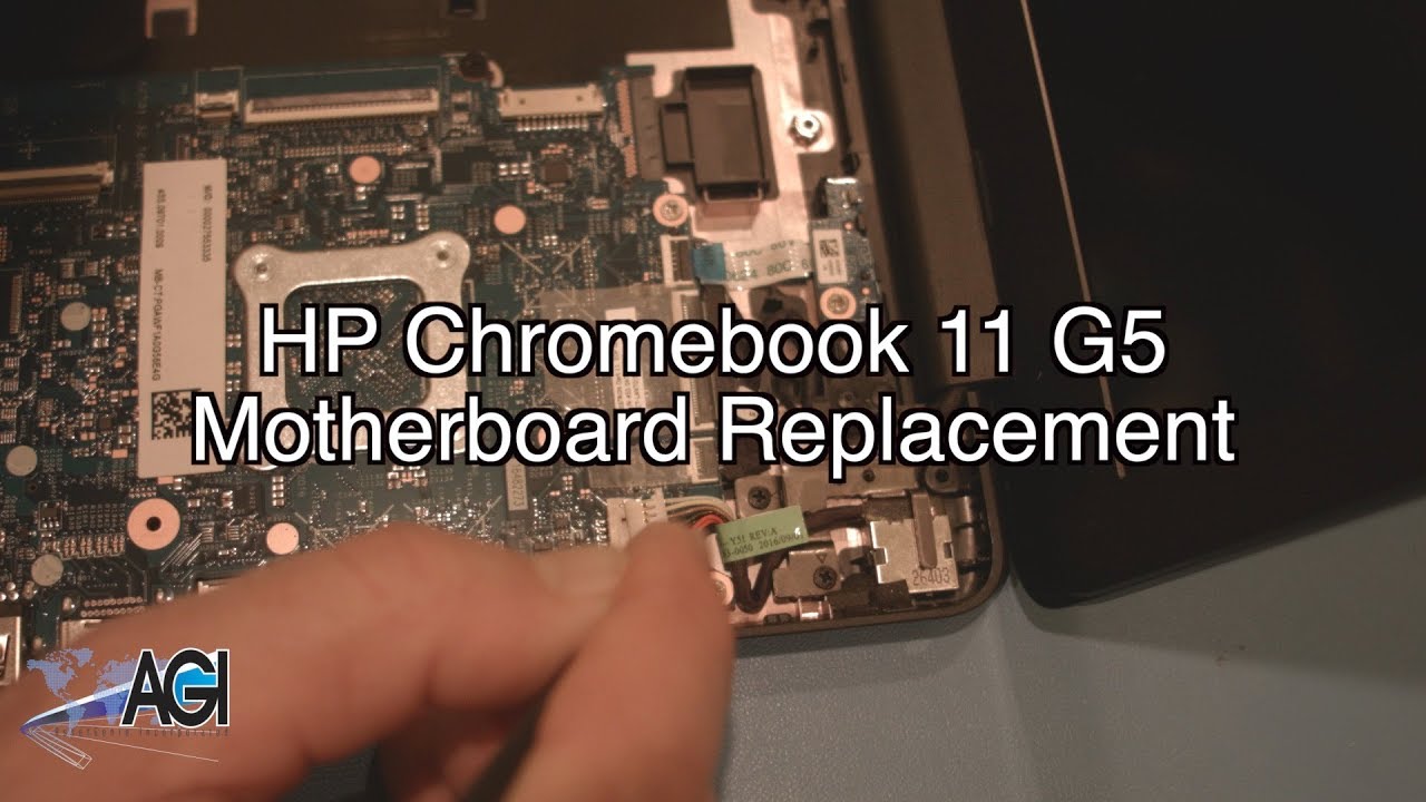 HP Chromebook 11 G5 Motherboard Replacement