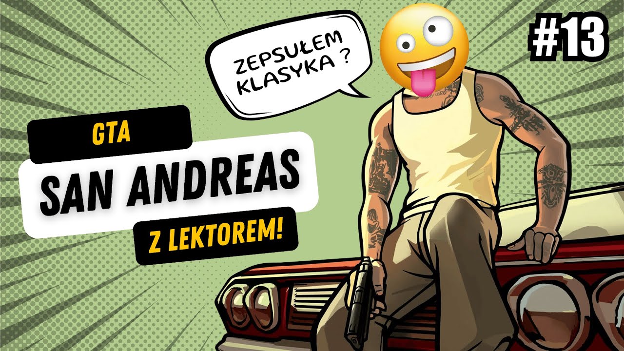 GTA San Andreas - Gameplay z LEKTOREM! odc. 13 - Woozie to super ziom, bardzo go polubiłem!
