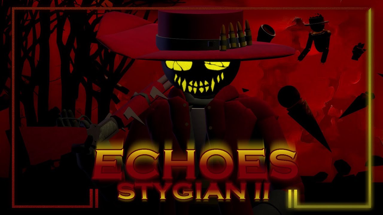 ECHOES (STYGIAN 2) - Vs Dave and Bambi Fantrack