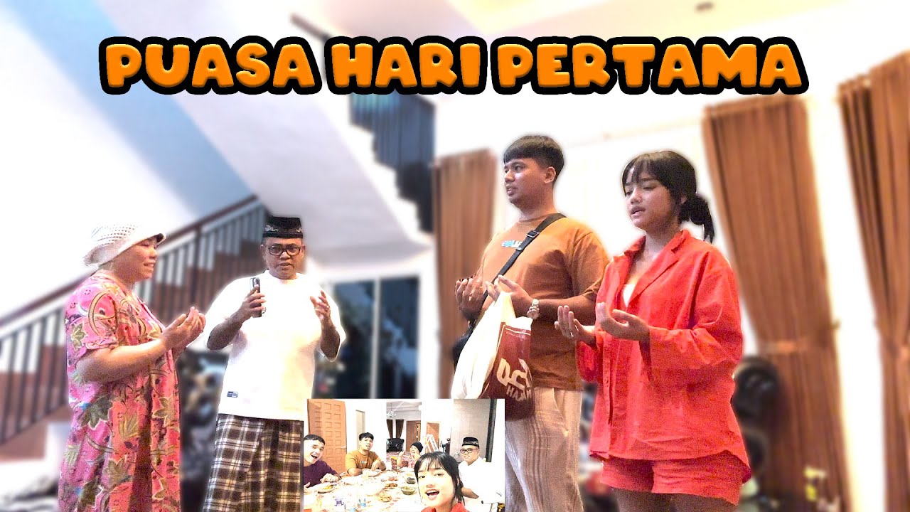 PUASA HARI PERTAMA BARENG KELUARGA 🥰
