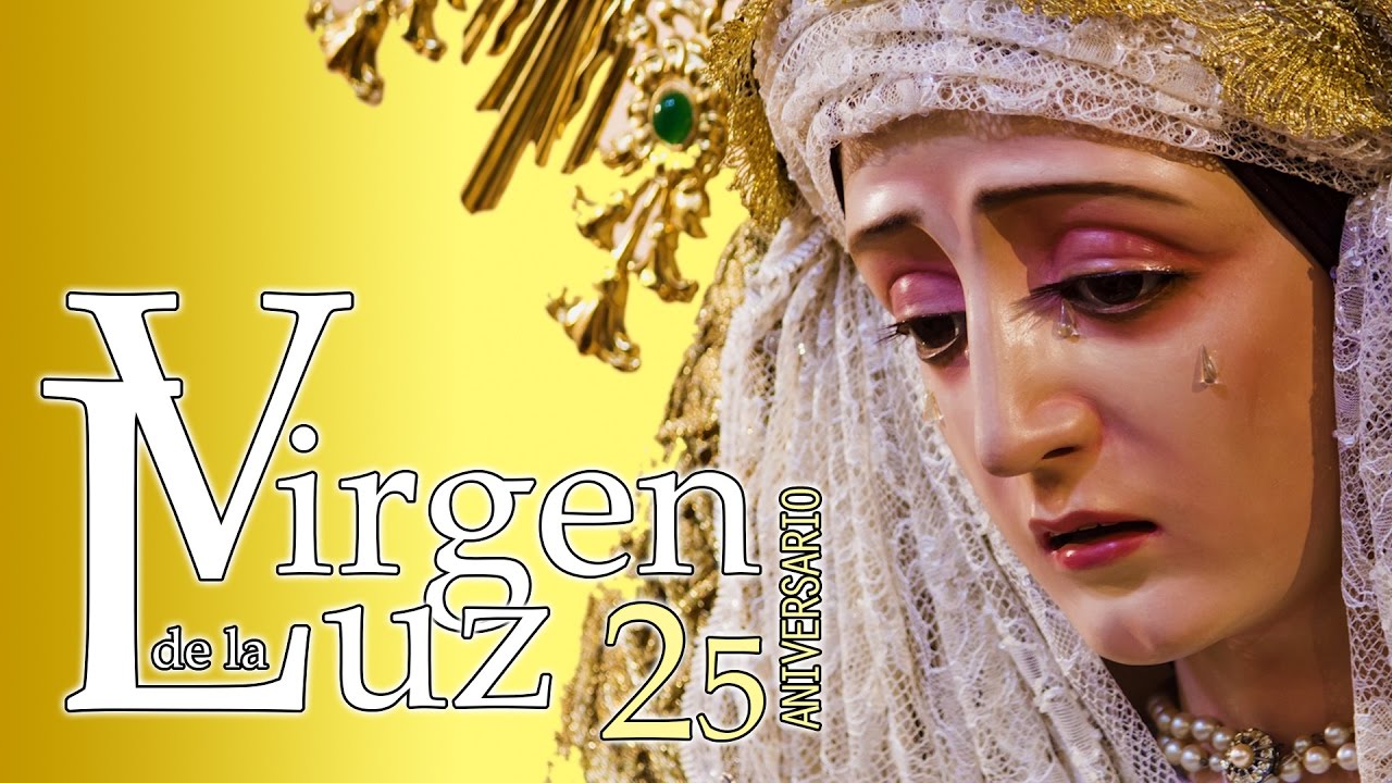 Virgen de la Luz 25 aniversario