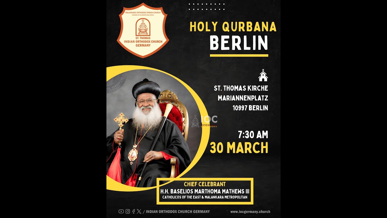 Holy Qurbana | H.H Baselios Marthoma Mathews III | Berlin | St Thomas Indian Orthodox Church Germany