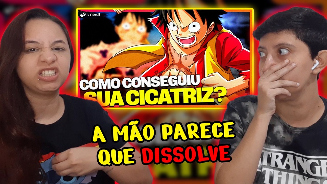 REACT COMO O LUFFY CONSEGUIU O X NO PEITO? | EI NERD