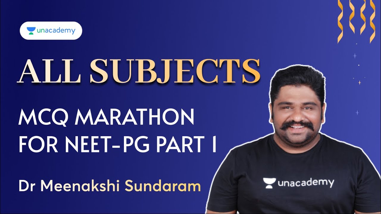 All subjects MCQ marathon for NEET-PG Part 1 | Dr Meenakshi Sundaram A S