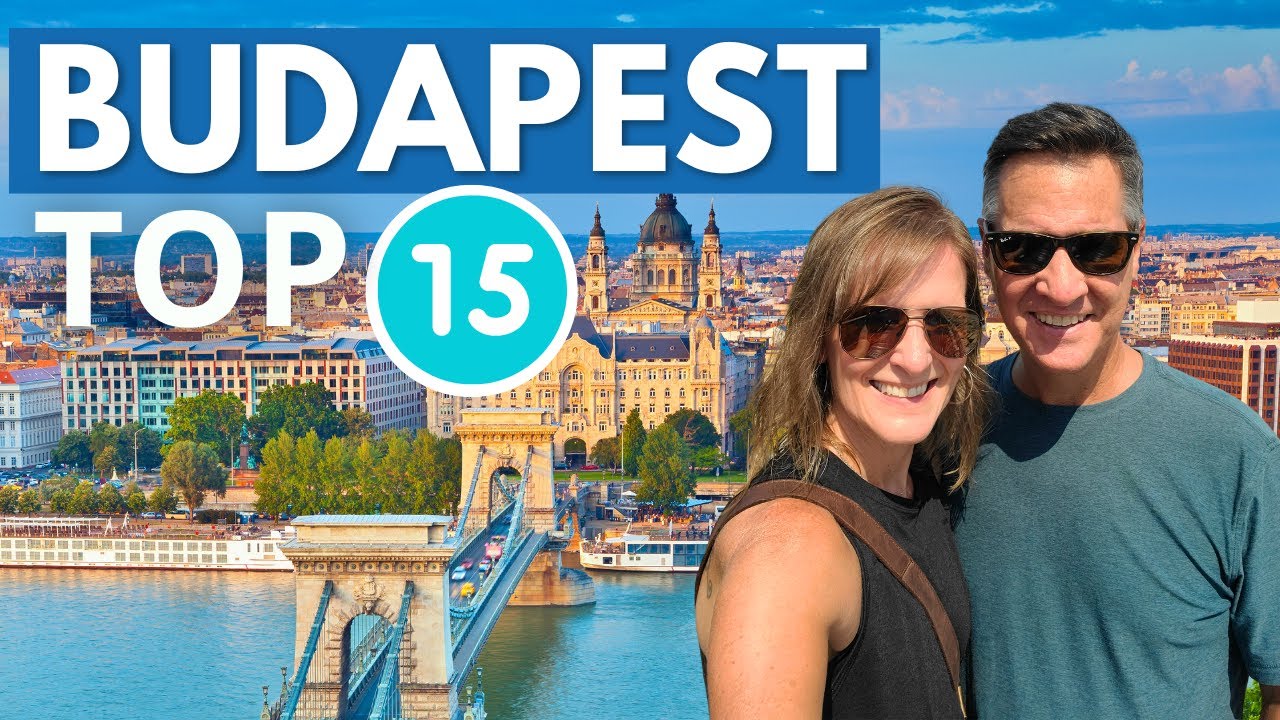 15 Reasons Why Budapest Should Be Your Next Destination
