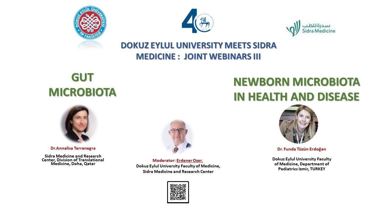 DOKUZ EYLUL UNIVERSITY MEETS SIDRA MEDICINE: INTERDISIPLINARY SEMPOSIUM 3