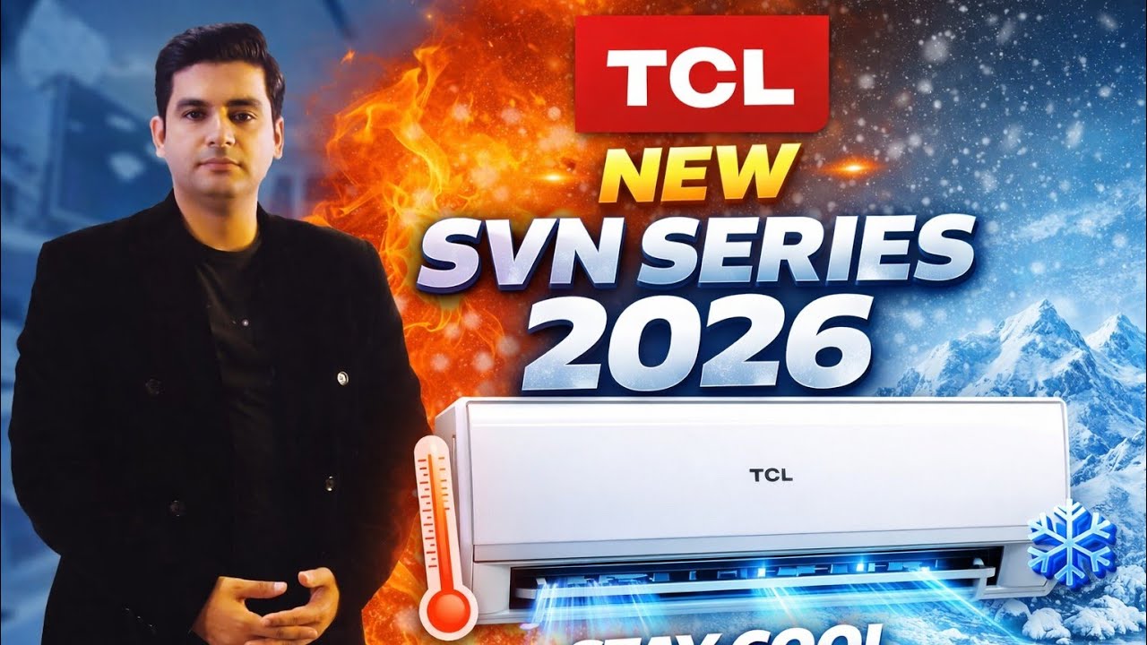 TCL New Series SVN Air Conditioner 2026 | Full Review & Features by Tayyab Electronics 