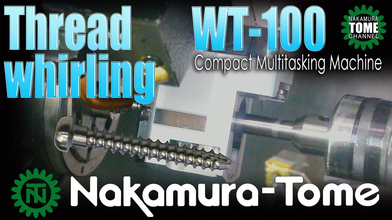 Nakamura-Tome 2 Spindle 2 Turret  WT-100