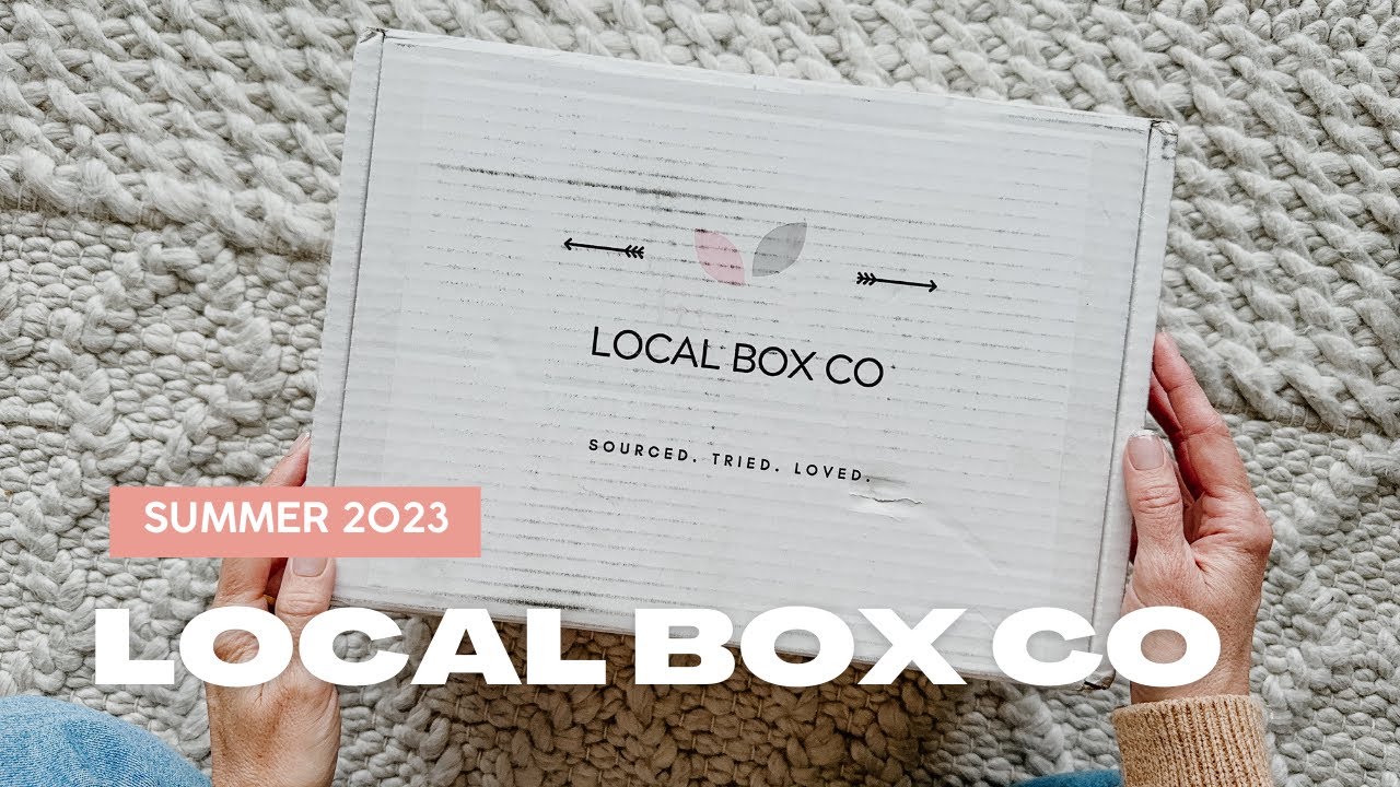 Local Box Co Unboxing Summer 2023: Canadian Subscription Box