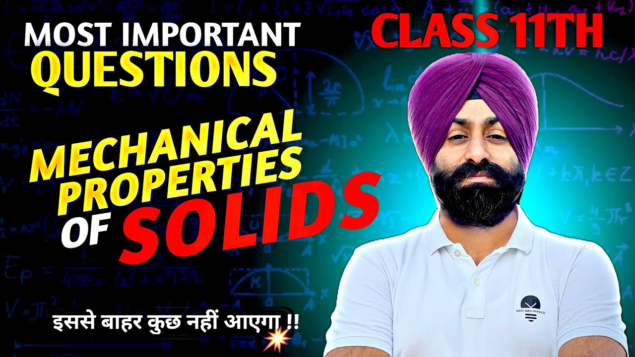 Mechanical Properties Of Solids |⚡️Most IMPORTANT Numericals + Derivations | Class 11 Physics🚀| CBSE
