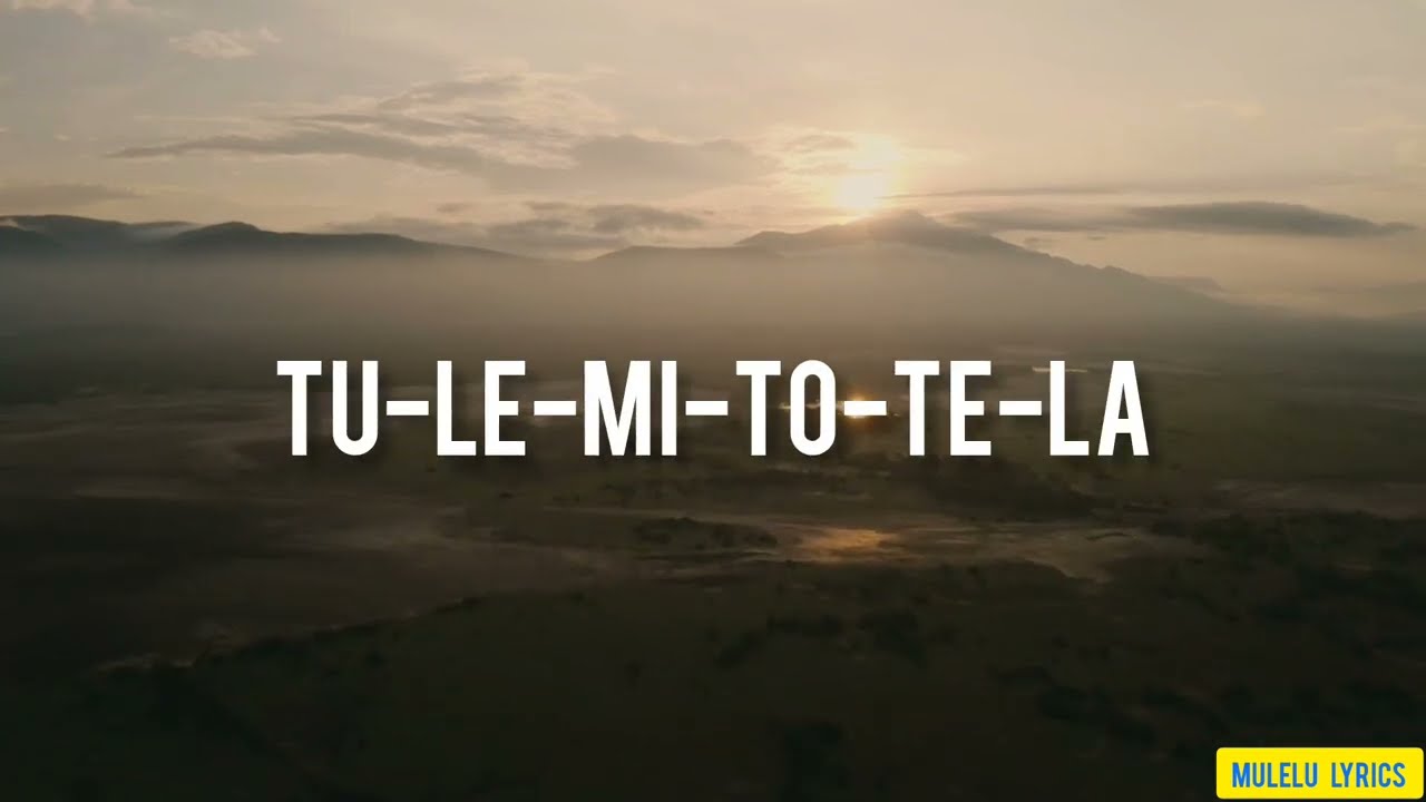 Mulelu Lyrics _Tulemitotela [Lyrics]