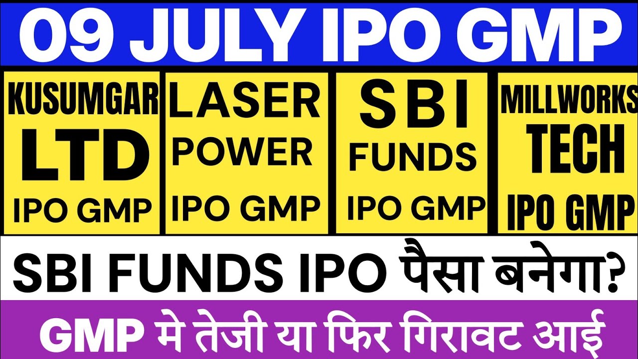Kusumgar IPO GMP 🔥| SBI Funds Management IPO GMP | Laser Power IPO GMP | | MILLWORKS IPO GMP 💥