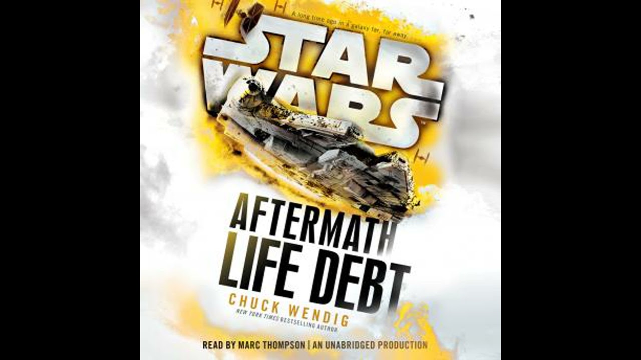Star Wars: Aftermath Trilogy: Life Debt - Chuck Wendig