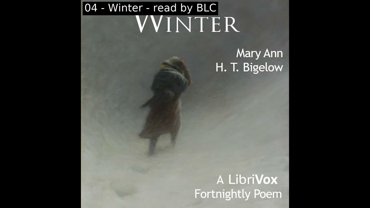 Winter by Mary Ann H. T. Bigelow read by Various | Full Audio Book