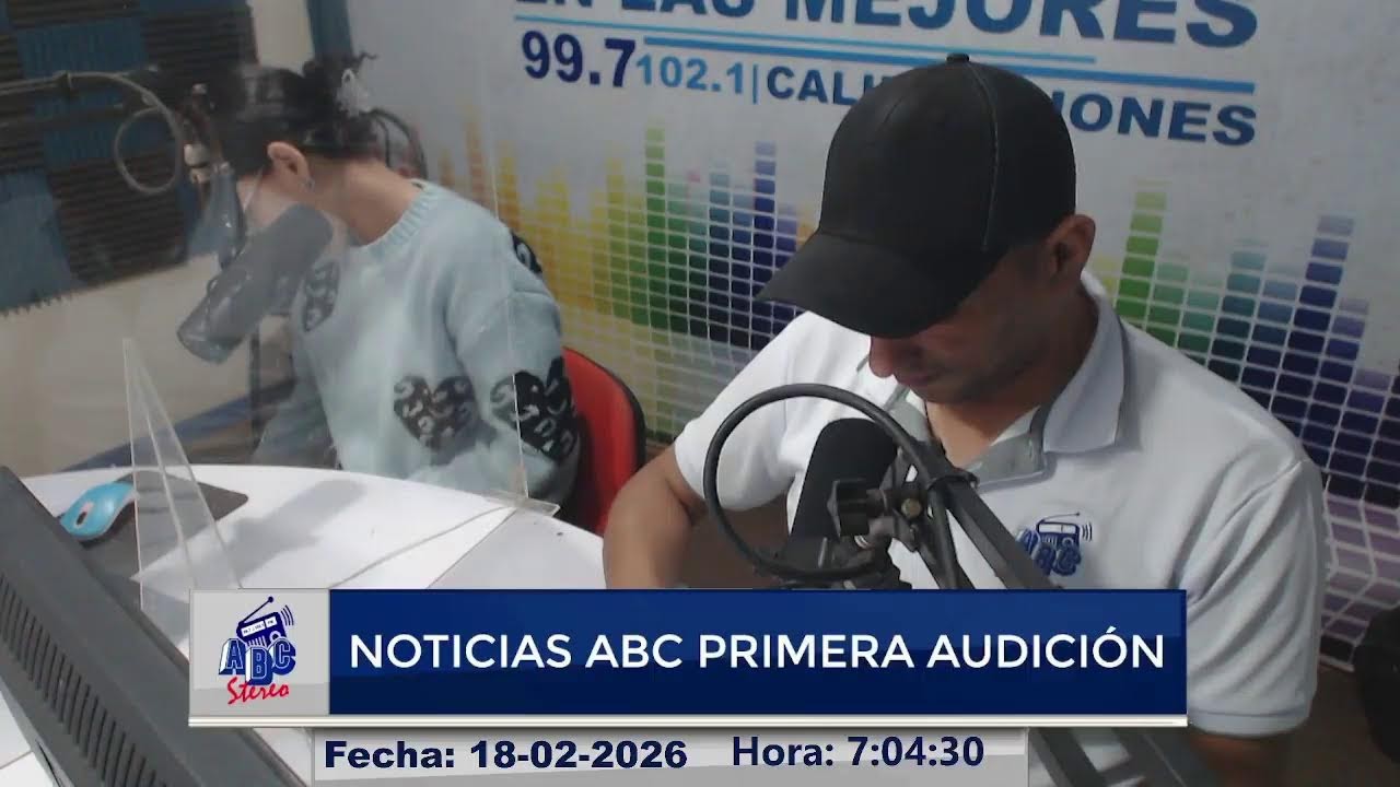 #EnVivo | Noticias ABC Primera Audición | Miércoles 18 de Febrero 2026