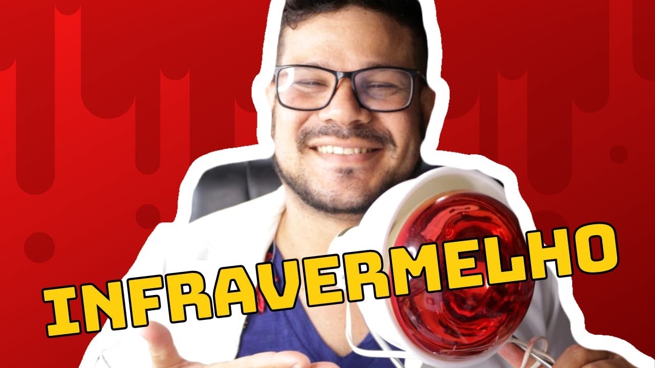 TUDO SOBRE O INFRAVERMELHO | O que &eacute;? Como utilizar, Como funciona, Benef&iacute;cios, Tratamento