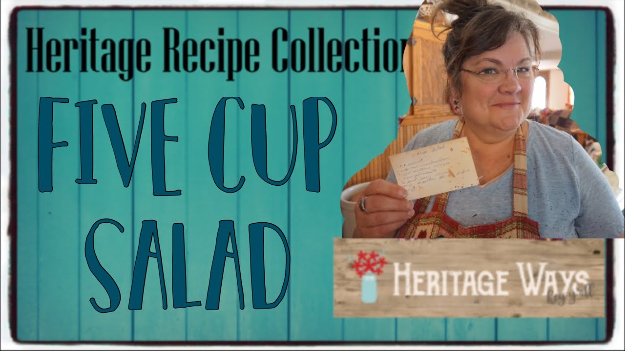 Five Cup Salad ** Old-fashioned Recipe ** Vintage Recipe Collection