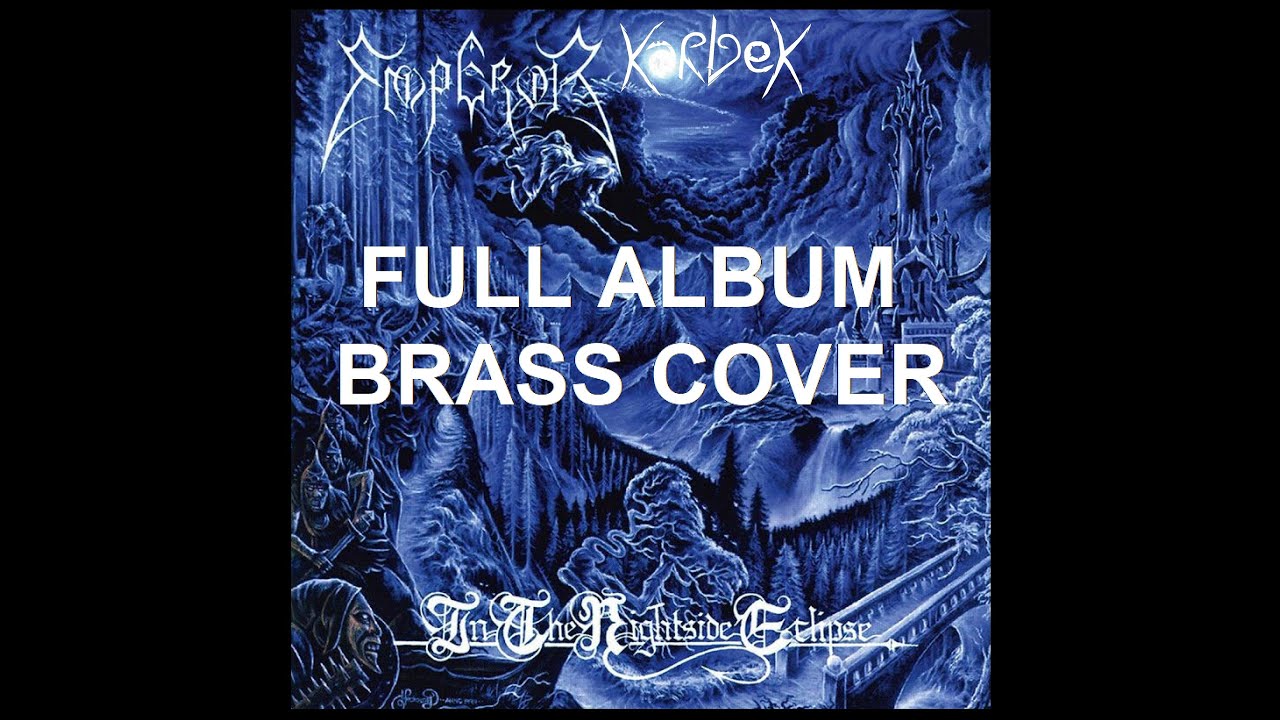 EMPEROR - In The Nightside Eclipse -  FULL ALBUM COVER by KÄRLEK