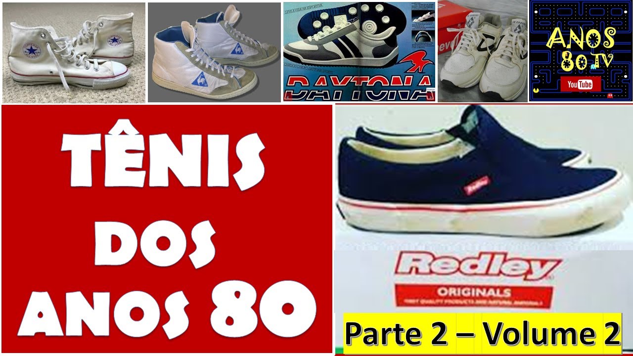 Tênis dos Anos 80 - Parte 2 - Vol. 2