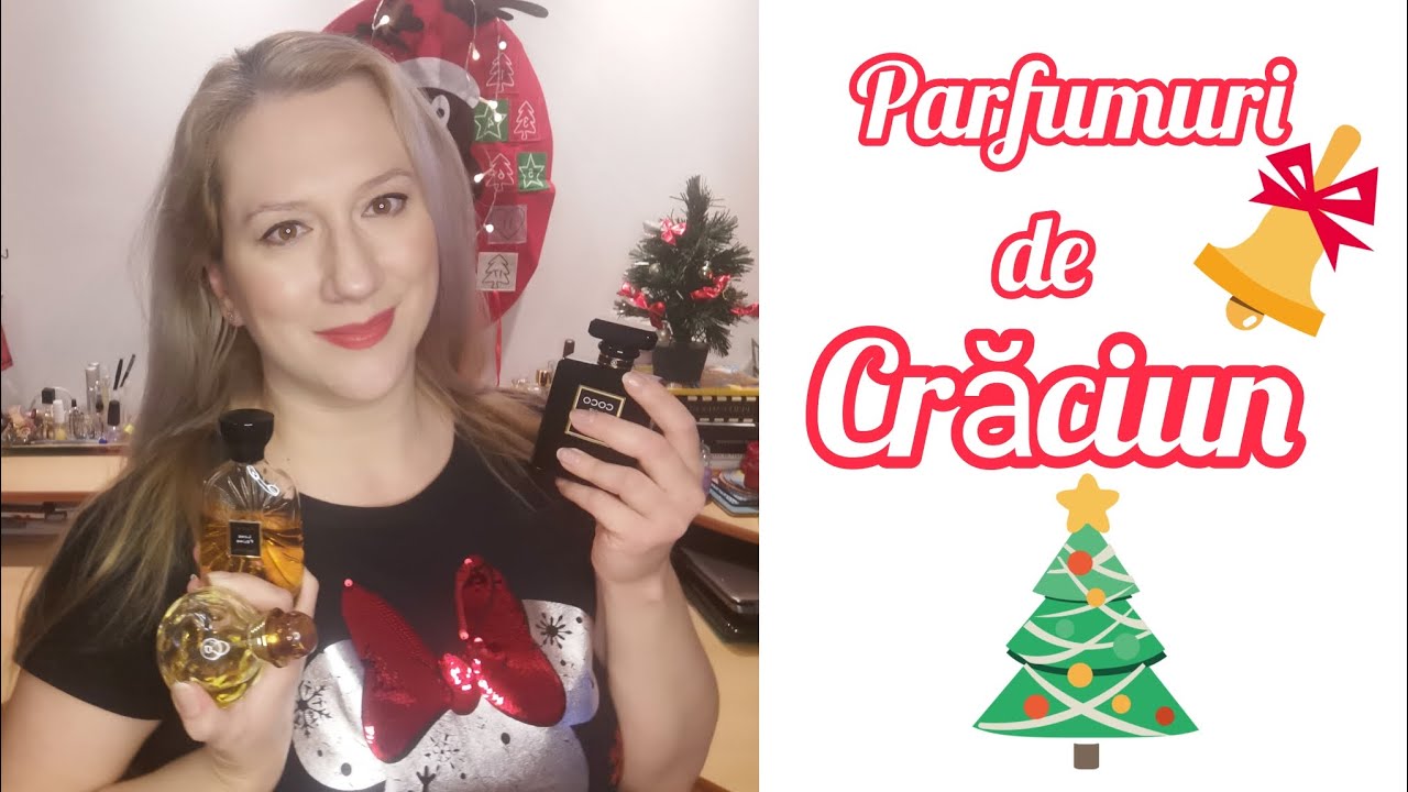 Ce parfumuri as purta de Crăciun #parfumuri