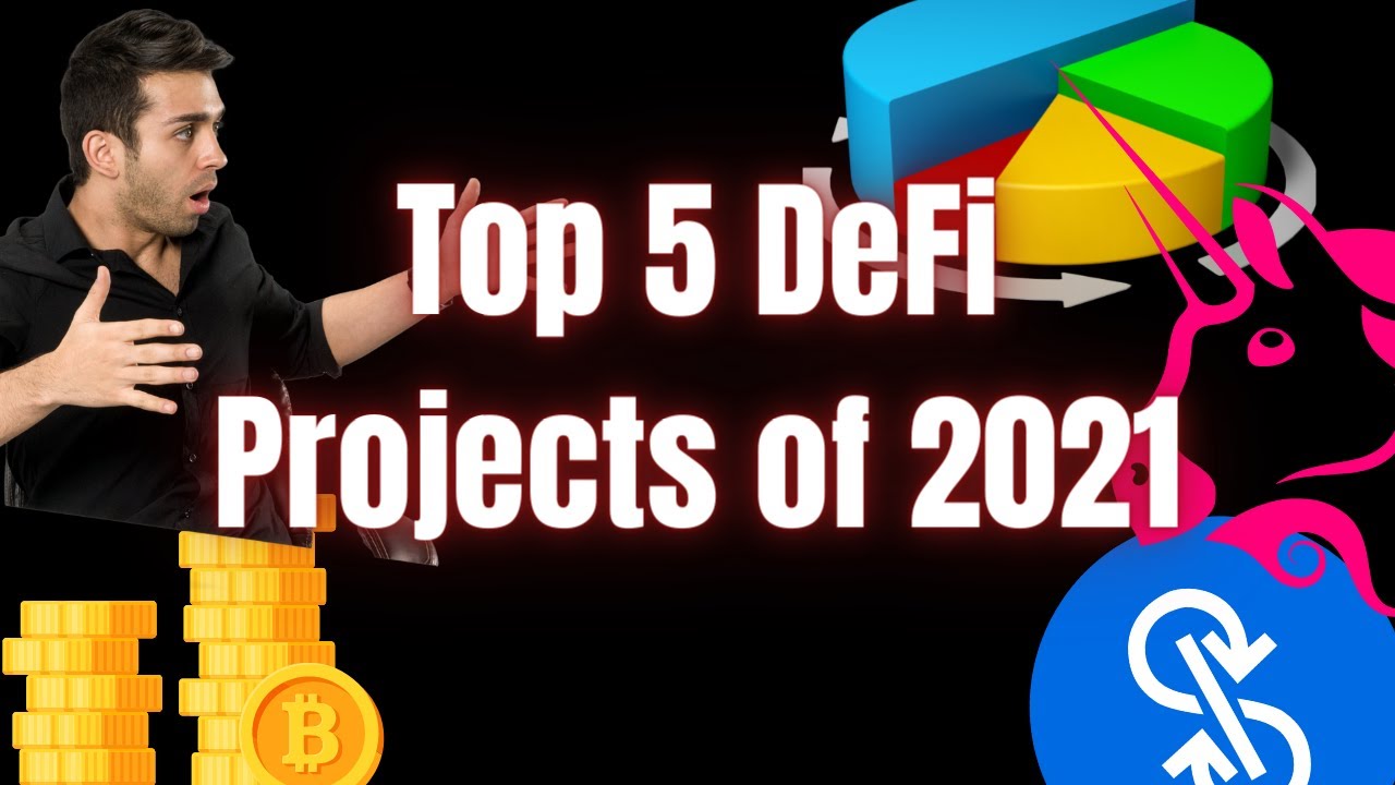 TOP 5 DeFi Projects of 2021