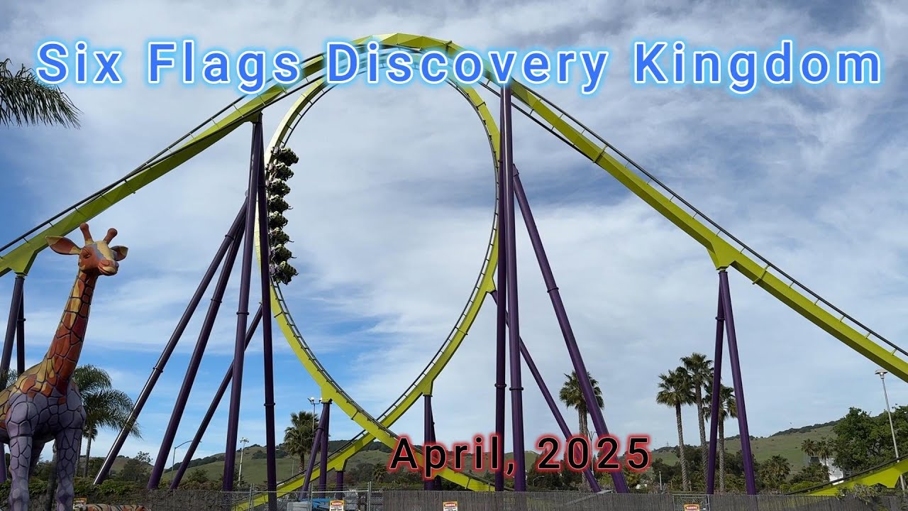 Six Flags Discovery Kingdom- April 2025