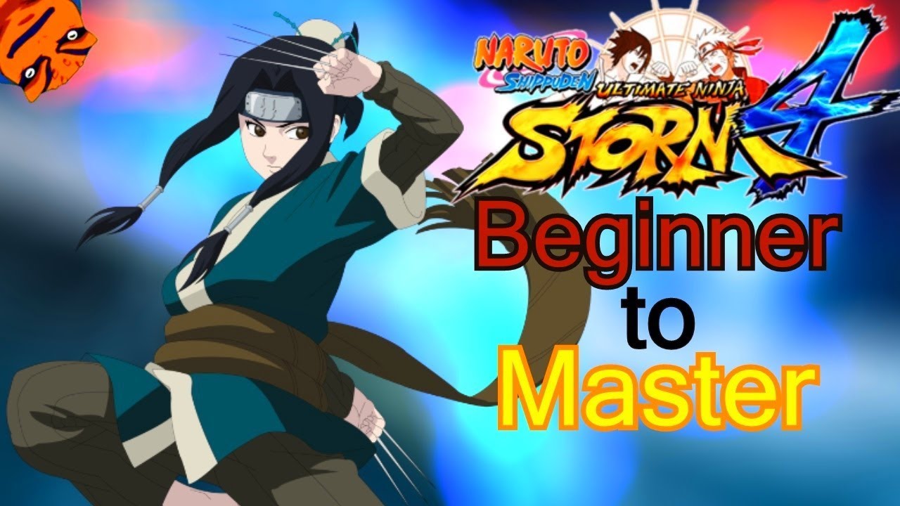 (Haku) - Beginner to Master - Naruto Shippuden Ultimate Ninja Storm 4 Tutorial