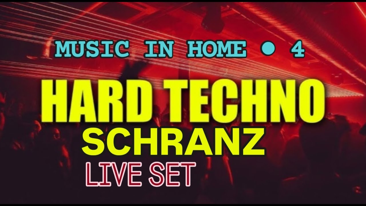 MUSIC IN HOME #4 - Hard Techno Schranz Live Set !