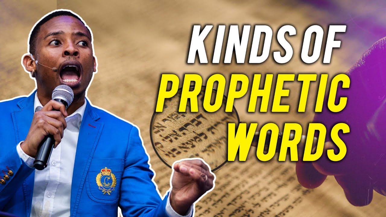 Different Kinds Of Prophetic Utterance