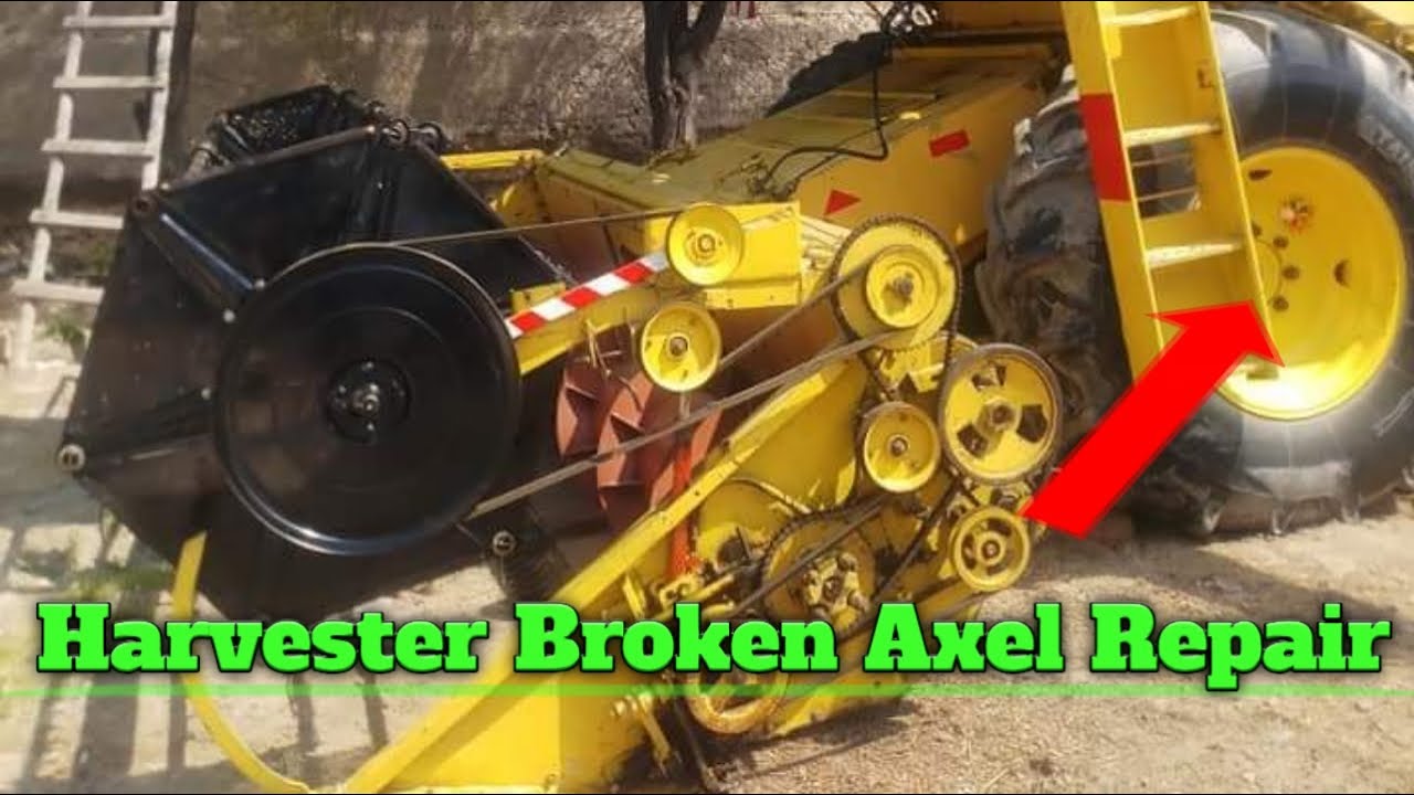 Harvester 8060 broken axel repairing