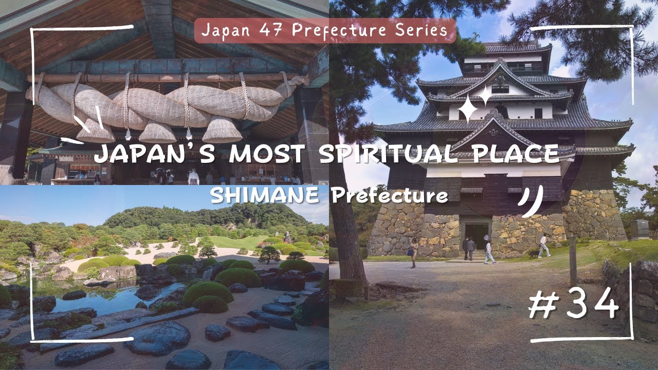 Shimane Prefecture Explained | Japan’s Land of Gods, Castles & Perfect Gardens #34