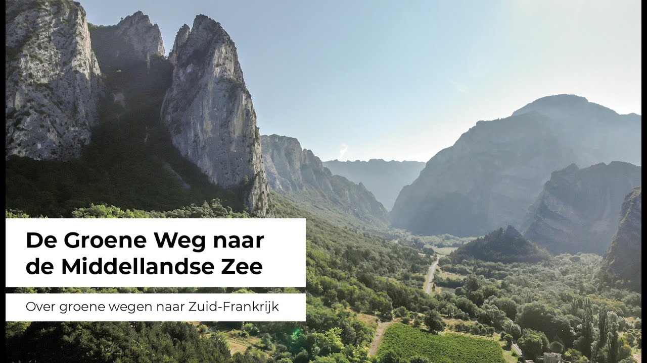 De groene weg naar de Middellandse Zee