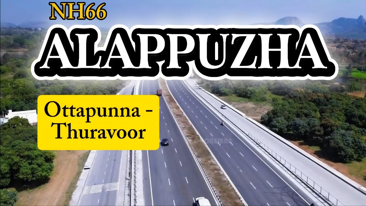 Nh66 alappuzha work updates #travel #road #nh66 #nationalhighway #alappuzha 