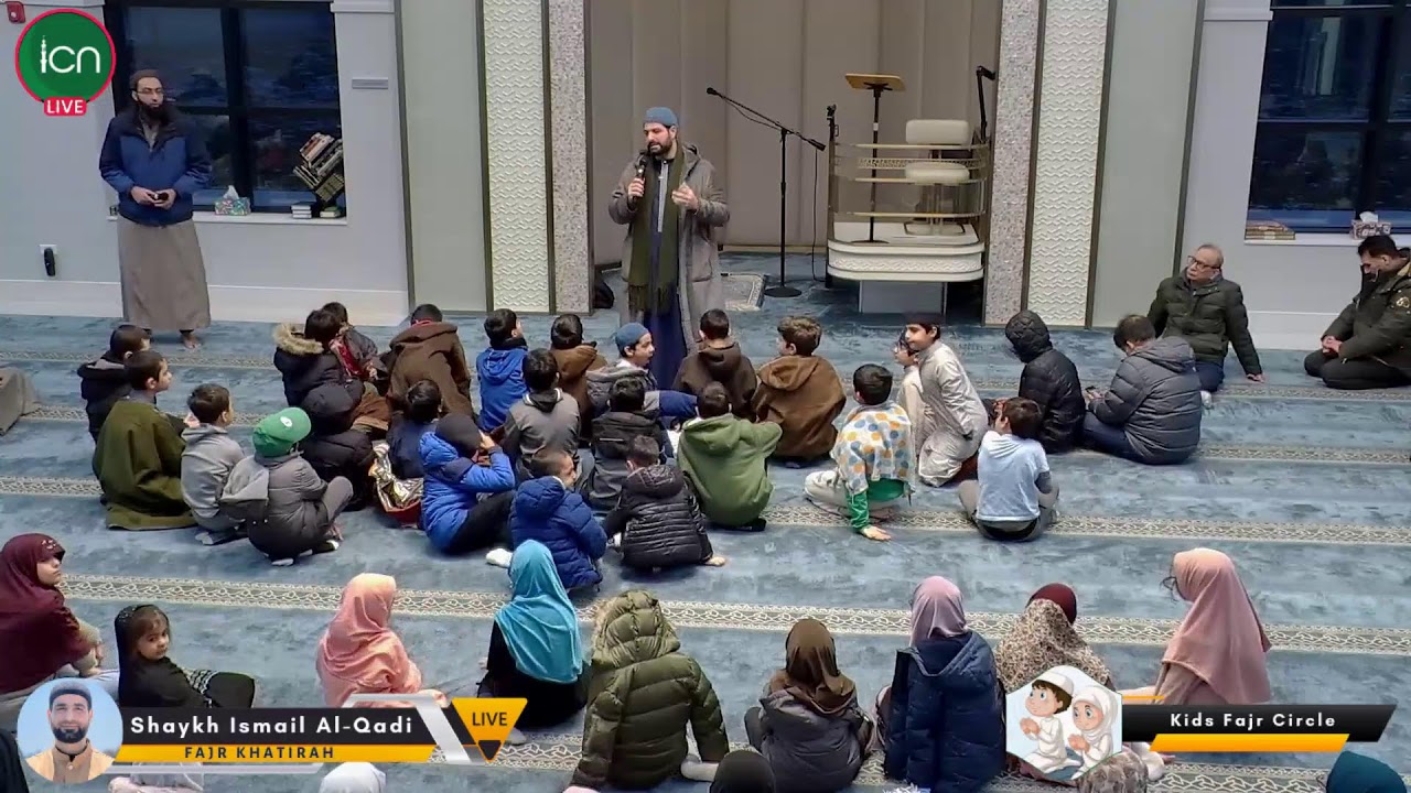 ICN Fajr Khatira (Kids Fajr Circle) 1/17