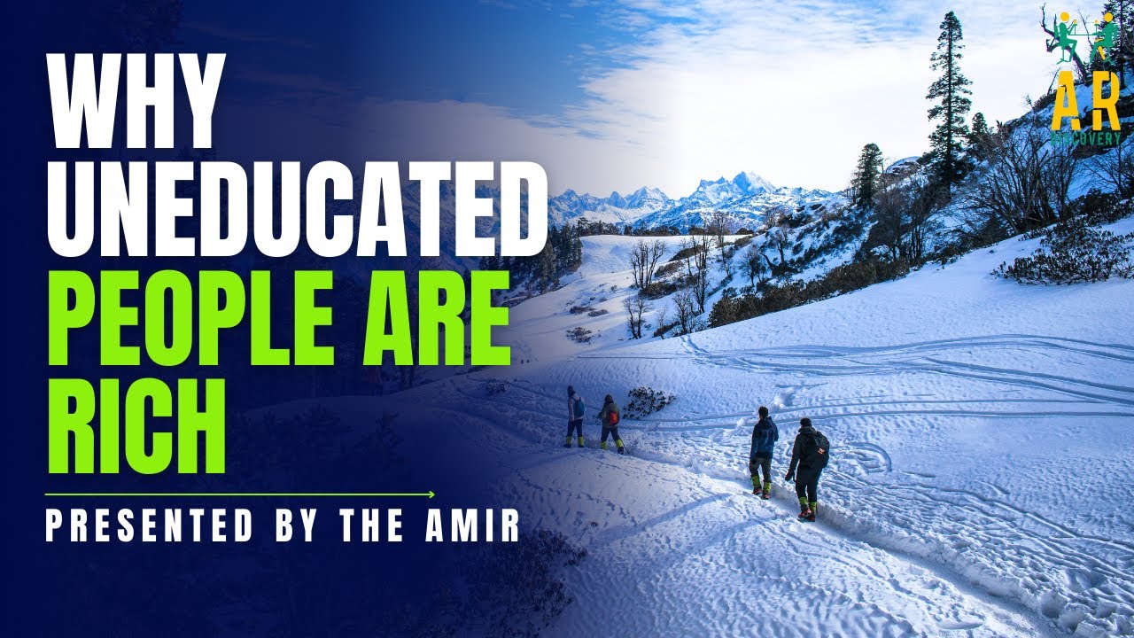 Why Uneducated People Are Becoming Rich | Shocking Truths You Won't Learn in School | THE AMIR    01