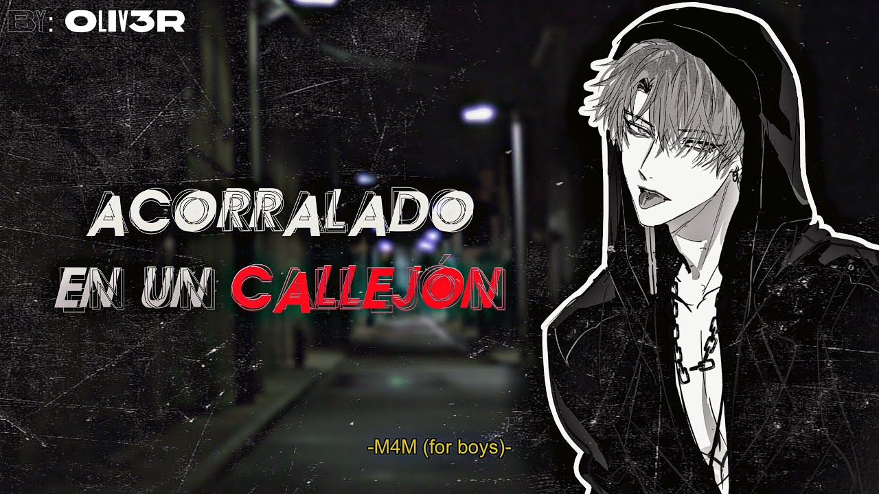 acorralado en un callejón ⛓️❤️‍🔥|ROLEPLAY gay| ASMR roleplay español
