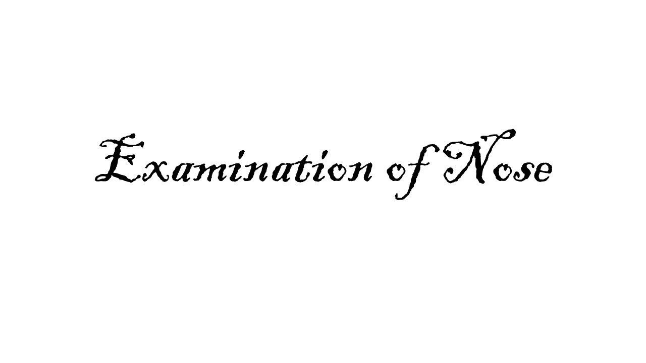 Examination of Nose | ENT Lecture Series