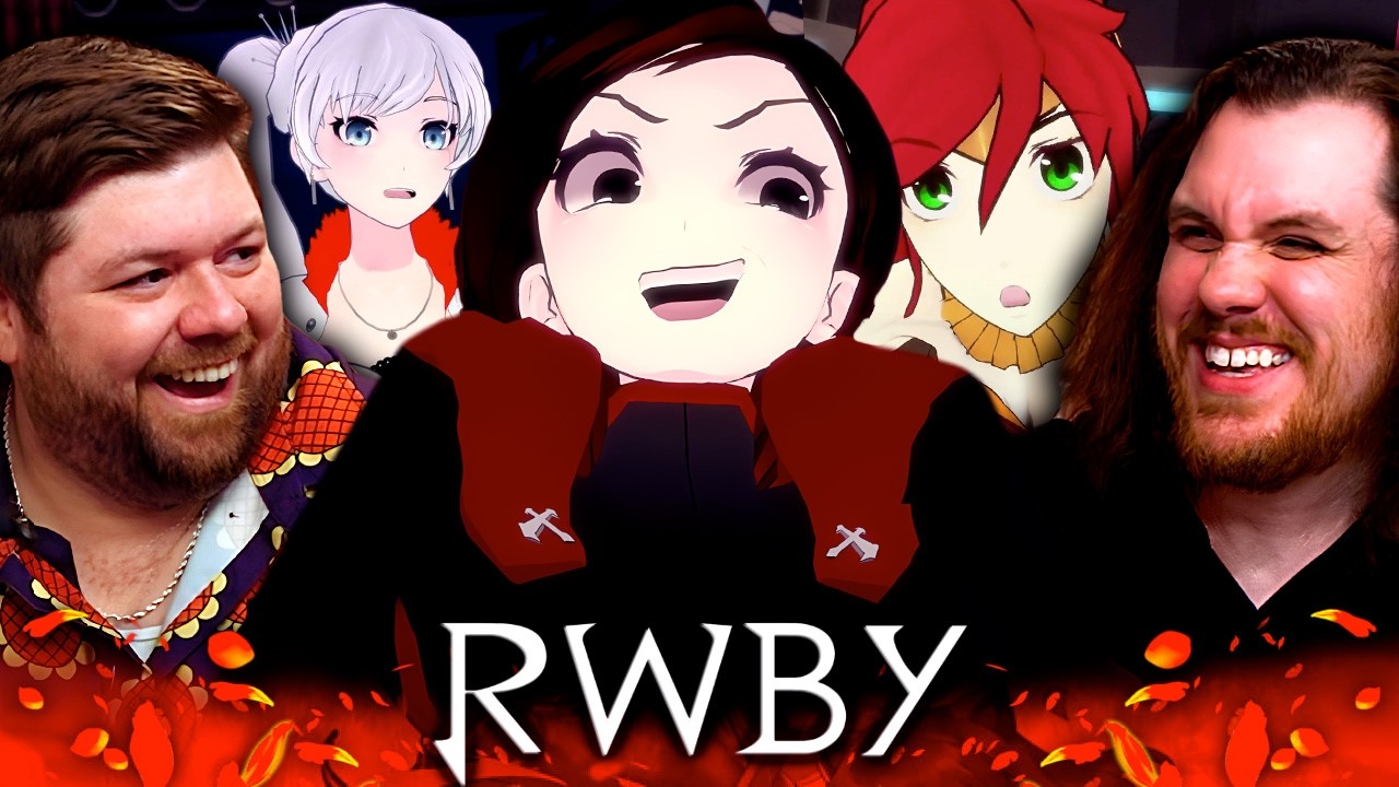 We Binged RWBY Volume 2