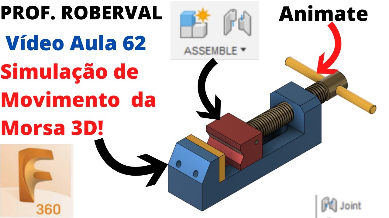 Aula 62 - Simulação de Movimento da Morsa (Animate _ Animar) no Fusion 360.