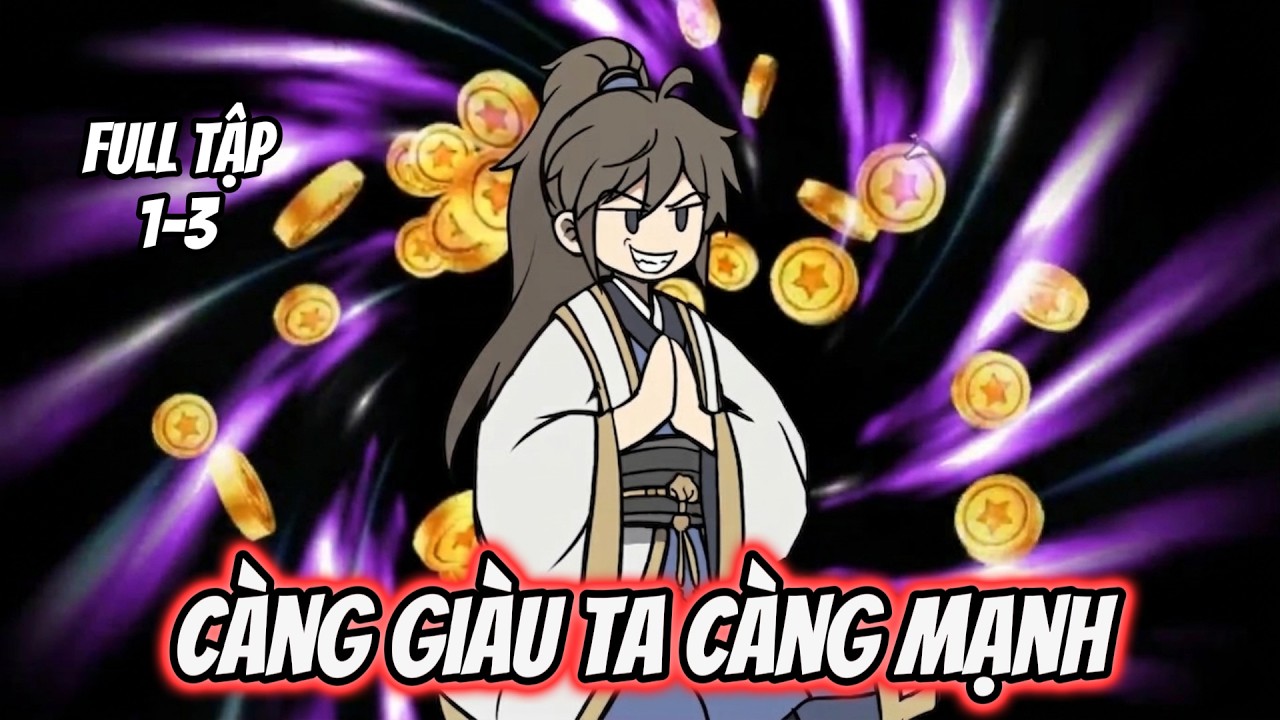 Càng Giàu Ta Càng Mạnh | Tiểu Nữ Vietsub